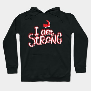 I am strong Hoodie